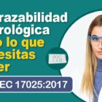 🔍🔬 Trazabilidad de las mediciones: ¿Por qué es crucial en el Ámbito Científico?