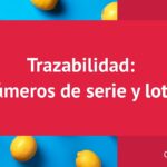 🔍✅ Descubre cómo implementar la trazabilidad 🔢 en tu empresa con el número de serie 🏭